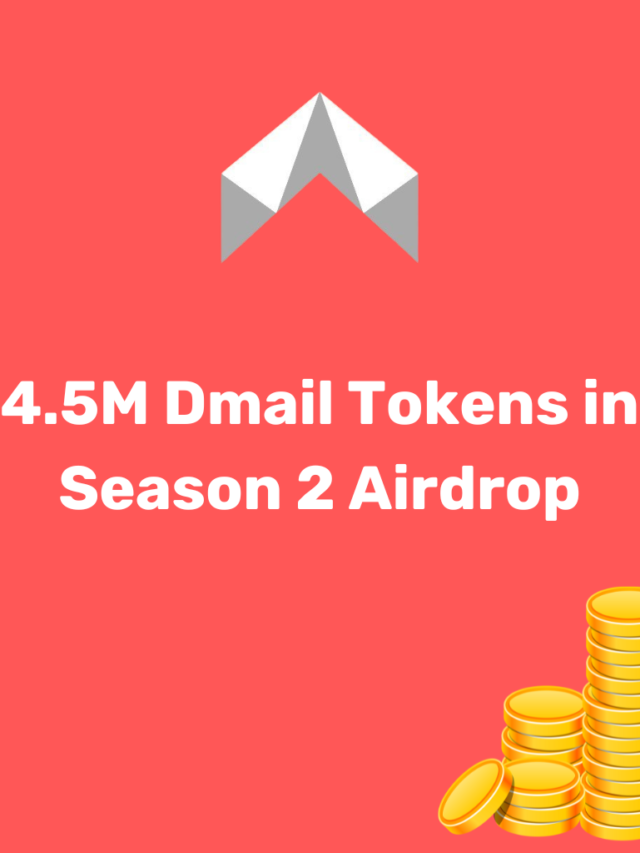 4.5M Dmail Tokens in Season 2 Airdrop