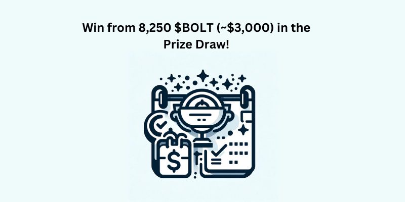 Prize draw: Win from 8,250 $BOLT (~$3,000)!