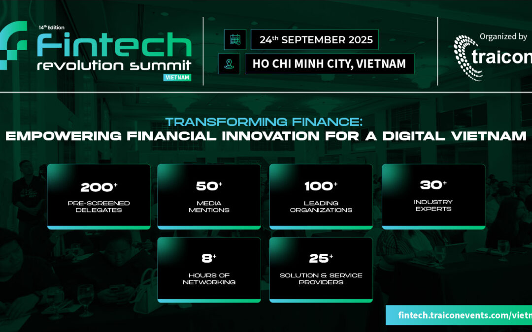 TRANSFORMING FINANCE: EMPOWERING FINANCIAL INNOVATION FOR A DIGITAL VIETNAM: Fintech Revolution Summit 2025